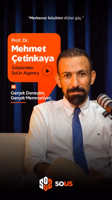 Prof. Dr. Mehmet Çetinkaya — SoUs müşteri deneyimi videosunun kapağı